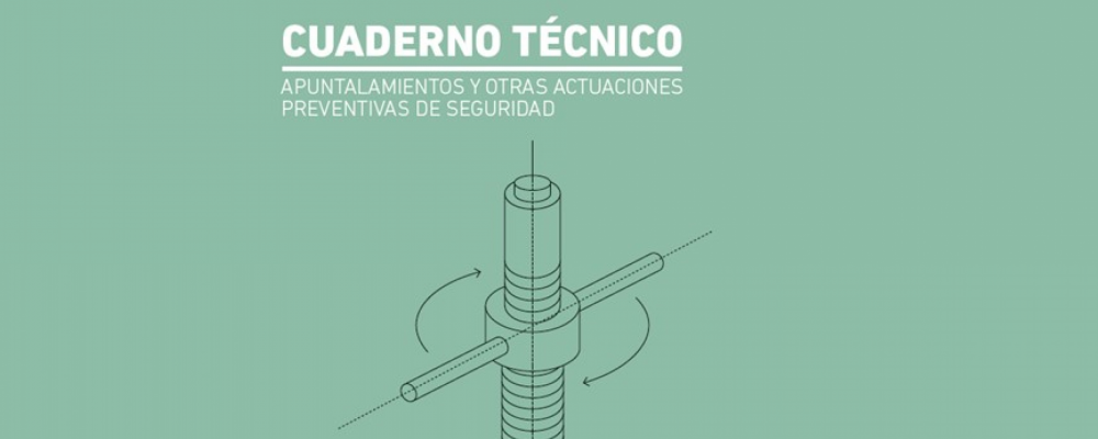 Apuntalamientos y otras actuaciones preventivas de seguridad