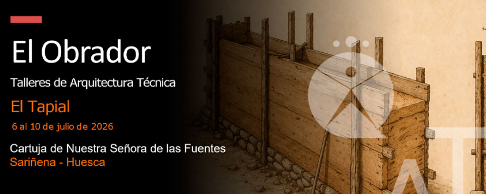 18 becas para Taller el Obrador – El Tapial. Sariñena, Huesca, del 6 al 10 de julio