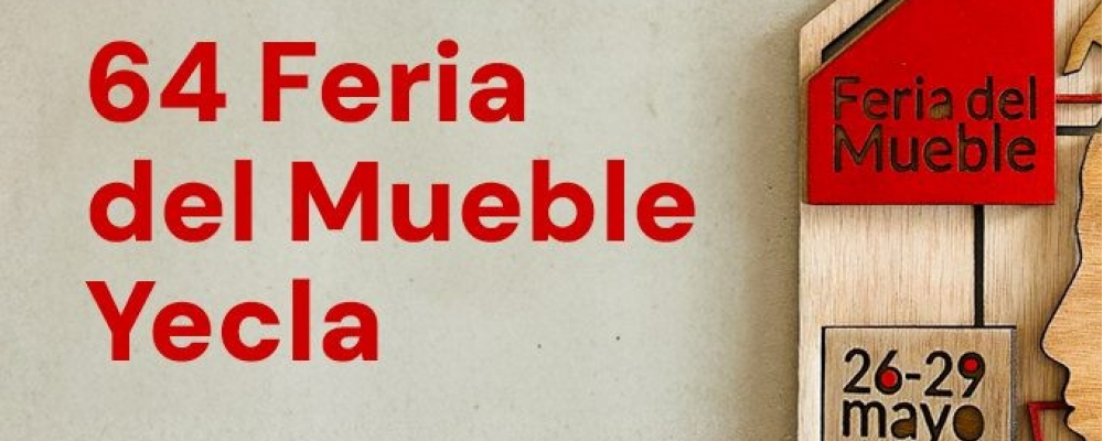 Feria del Mueble Yecla 2026 · 64ª Edición