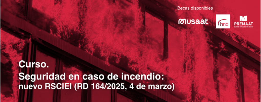 Seguridad en caso de incendio: nuevo RSCIEI (RD 164/2025, 4 de marzo)