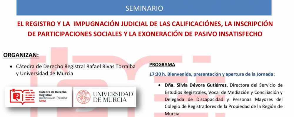  Jornada Cátedra de Derecho Registral Rafael Rivas Torralba / 18 junio / 17,30 H. / Salón actos sede Colegio de Registradores 