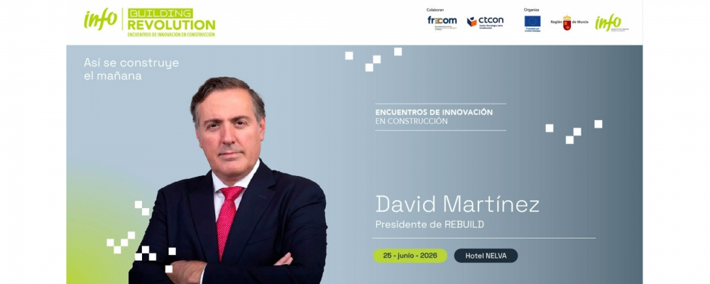 Building Revolution + Protagonistas: David Martínez presidente de REBUILD