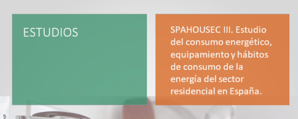 SPAHOUSEC III. Estudio del consumo energético, equipamiento y hábitos de consumo de la energía del sector residencial en España