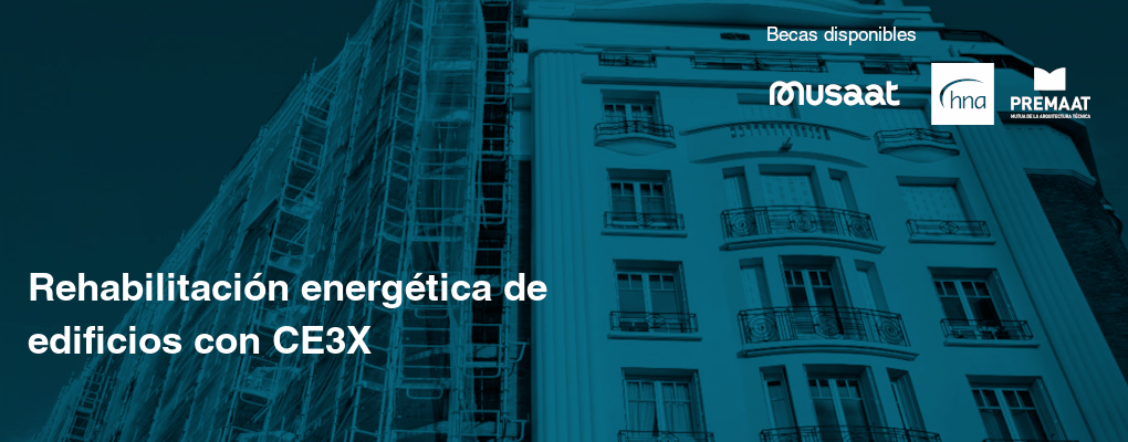 Curso. Rehabilitación energética de edificios con CE3X. (aislamiento + ventanas +instalaciones + fotovoltaica). Estudio de las medidas de mejora térmicas y económicas