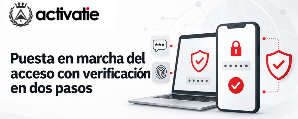 Puesta en marcha del acceso con verificación en dos pasos en Activatie
