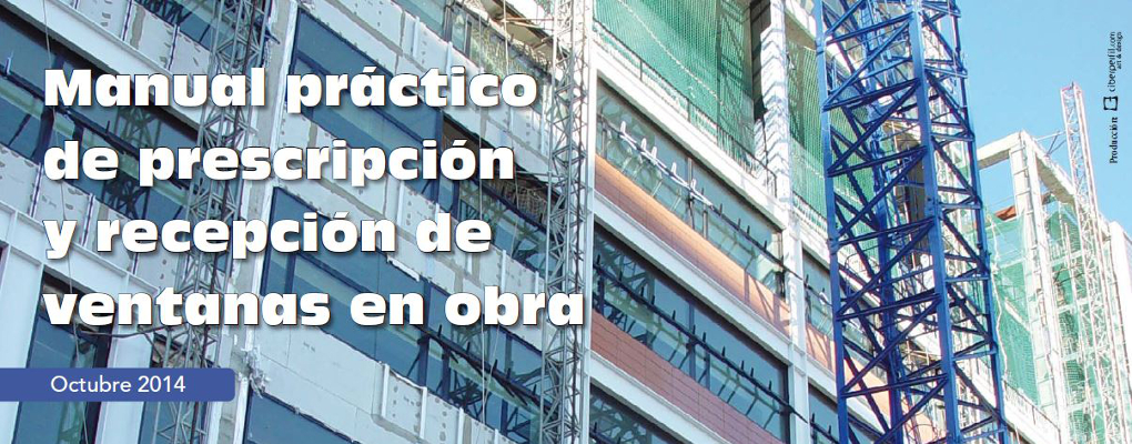 Manual de prescripción y recepción de ventanas en obra 