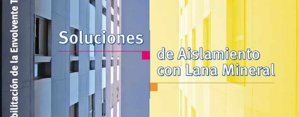 Soluciones de Aislamiento con Lana Mineral