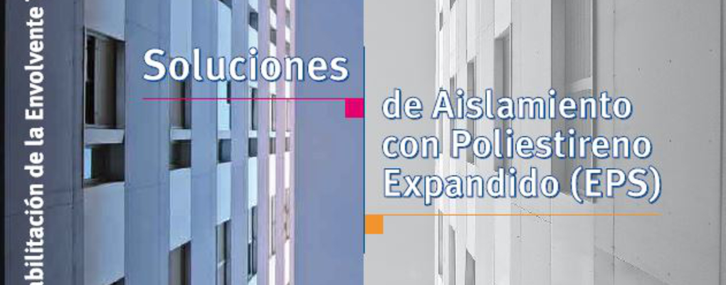 Soluciones de Aislamiento con Poliestireno Expandido (EPS)