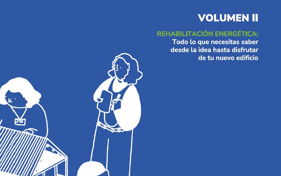 Rehabilitación energética: Todo lo que necesitas saber desde la idea hasta disfrutar de tu nuevo edificio