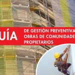 Guía de gestión preventiva en obras de Comunidades de Propietarios